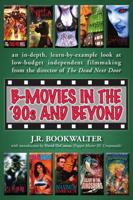 B-Movies in the '90s and Beyond 1387656317 Book Cover