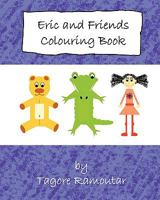 Eric and Friends Colouring Book 1907837027 Book Cover