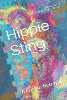 Hippie Sting: A Friends Betrayal 1973307197 Book Cover