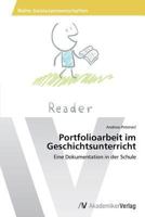 Portfolioarbeit Im Geschichtsunterricht 3639494989 Book Cover