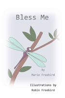 Bless Me B09S66P9K1 Book Cover