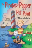 The Pirates of Pepper Pot Point 1838753796 Book Cover