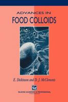 Advances In Food Colloids 1461285194 Book Cover