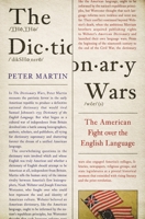 The Dictionary Wars: The American Fight Over the English Language 0691188912 Book Cover