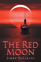 The Red Moon 1662476272 Book Cover