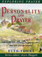 Personality and Prayer (Exploring Prayer) 0863472095 Book Cover