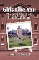 Girls Like You: The Long Road Back from Bessborough 1786051370 Book Cover