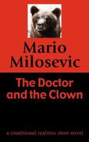 The Doctor and the Clown: A Conditional Realities Short Novel 1949644456 Book Cover