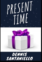 Present Time B0CV2NQ2D4 Book Cover