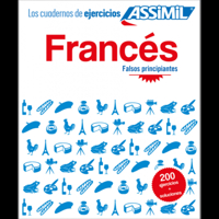 Assimil Cuaderno de Ejercicios Francés - Falsos principiantes (Spanish Edition) 2700507266 Book Cover