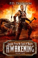 Awakening (Legends from the Land of Shaarn) 1687344175 Book Cover