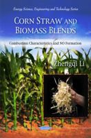 Corn Straw and Biomass Blends 1608765784 Book Cover