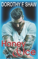 Honey & Ice B0DSLF5XFK Book Cover