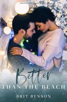 Better Than the Beach: A holiday novella (Better Love) B0DNYTKQ35 Book Cover