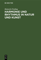 Harmonie Und Rhythmus in Natur Und Kunst (German Edition) 3486769553 Book Cover