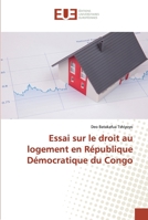 Essai sur le droit au logement en République Démocratique du Congo 6139571618 Book Cover