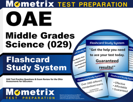 OAE Middle Grades Science (029) Flashcard Study System: OAE Test Practice Questions & Exam Review for the Ohio Assessments for Educators (Cards) 1630944661 Book Cover
