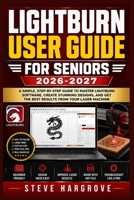 LOGIC PRO 12 USER GUIDE 2026-2027: The Complete Step-by-Step Manual for Apple's Music Produc tion Software: From First Setup and Recording to Mixing, AI Session Players, and Professional Mastering B0HG34NF8V Book Cover