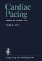 Cardiac Pacing: Diagnostic and Therapeutic Tools 3642663583 Book Cover