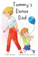 Tommy's Donor Dad 8409685442 Book Cover