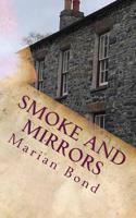 Smoke and Mirrors 1548582522 Book Cover