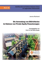 Die Anwendung von ESG-Kriterien im Rahmen von Private Equity-Finanzierungen (German Edition) 396146958X Book Cover