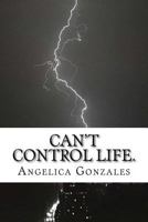 Can't control life. (The risk) (Volume 1) 1977678874 Book Cover