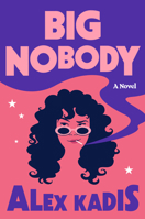 Big Nobody: A Novel B0FCSF8TMD Book Cover