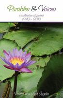Parables and Voices: A Collection of Poems 1973-2009 1452838763 Book Cover