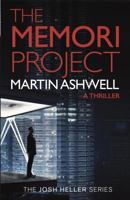 The Memori Project: A Josh Heller Thriller (Josh Heller #1) 1730793894 Book Cover