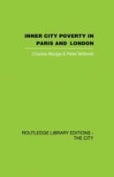 Inner City Poverty in Paris and London (Reports of the Institute of Community Studies) 0415864720 Book Cover