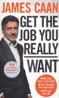 Get The Job You Really Want 0670919403 Book Cover