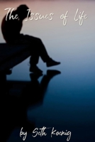 The Issues of Life 1678185663 Book Cover