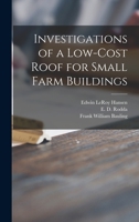 Investigations of a Low-cost Roof for Small Farm Buildings 1015197353 Book Cover