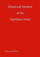 Ritual & Monitor of the Martinist Order 1447834461 Book Cover