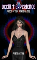 The Occult Experience 1717306055 Book Cover