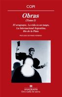 Obras (Tomo I) El uruguayo / La vida es un tango / La Internacional Argentina / Río de la Plata 8433975900 Book Cover