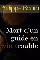 Mort d'un guide en vin trouble (French Edition) 1717418252 Book Cover