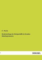 Rechtsstellung Der Kriegsschiffe in Fremden Hoheitsgewassern 3737201293 Book Cover