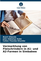 Vermarktung von Fleischrindern in A1- und A2-Farmen in Simbabwe (German Edition) 6208577497 Book Cover