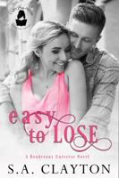 Easy to Lose : A Boudreaux Universe Novel 1648180639 Book Cover