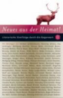 Neues Aus Der Heimat!: Literarische Streifzüge Durch Die Gegenwart 3596163110 Book Cover