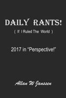 Daily Rants!: 1980706174 Book Cover