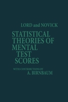 Statistical Theories of Mental Test Scores (PB) 1593119348 Book Cover