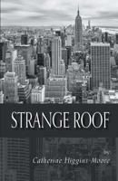 Strange Roof (133) 1635342244 Book Cover