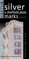 Miller's: Silver & Sheffield Plate Marks: Pocket Fact File (Miller's Pocket Fact File) 1857320964 Book Cover