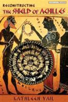 Reconstructing the Shield of Achilles 0999162187 Book Cover