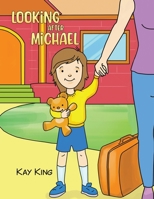 Looking after Michael 1398475971 Book Cover