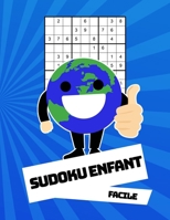 Sudoku Enfant Facile: 100 puzzles avec des solutions Pour les d�butants 9x9 1089065744 Book Cover