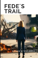 Fede's Trail B0BW3BDJHQ Book Cover